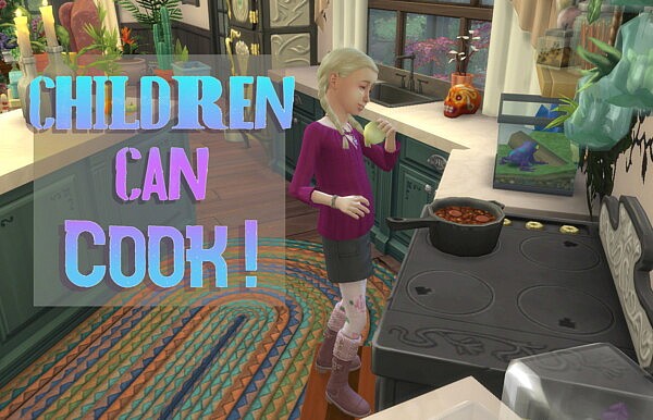Children Can Cook by sparklymari from Mod The Sims