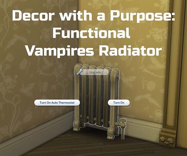 Decor with a Purpose: Functional Vampires Radiator by Ilex from Mod The Sims