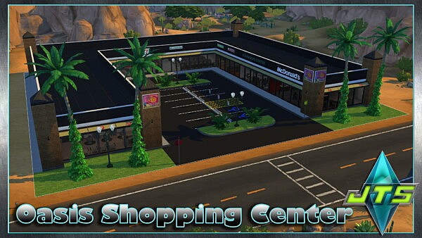 Oasis Shopping Center by jctekksims from Mod The Sims