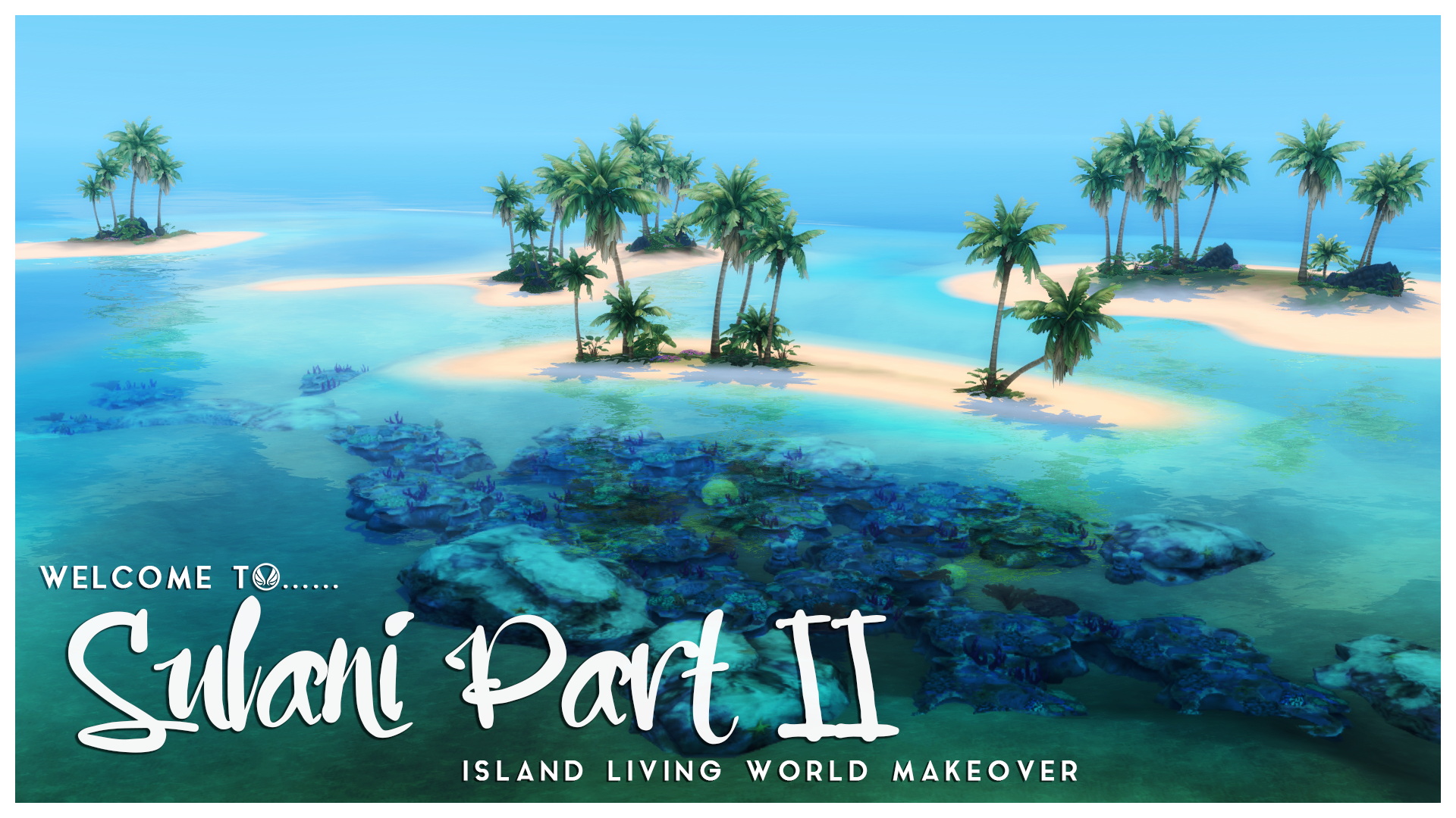 Welcome to Sulani World Makeover Part II from Simsational designs